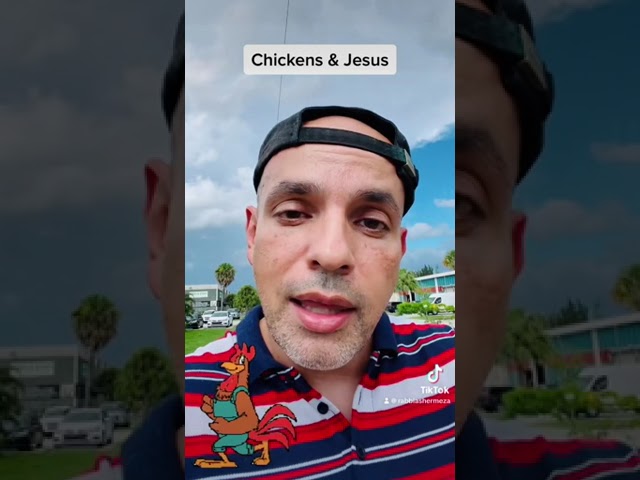 Chickens and Jesus