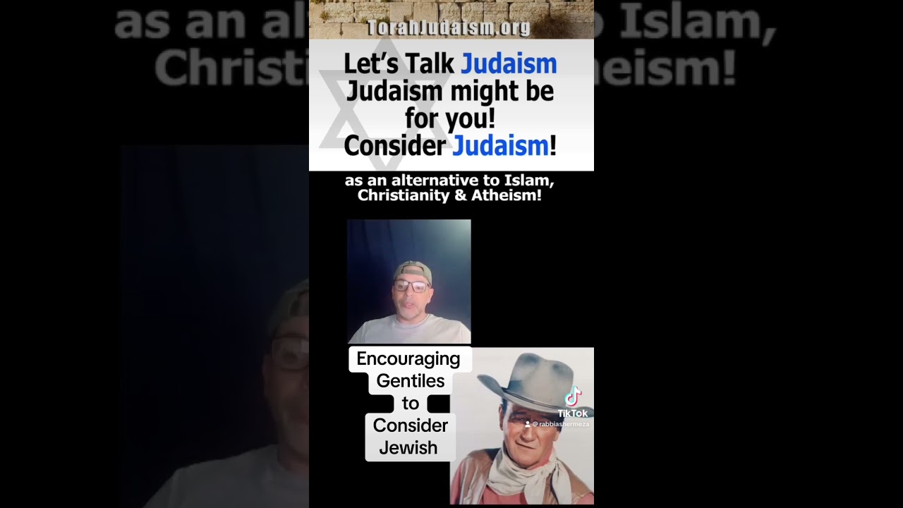 Encouraging gentiles to Judaism