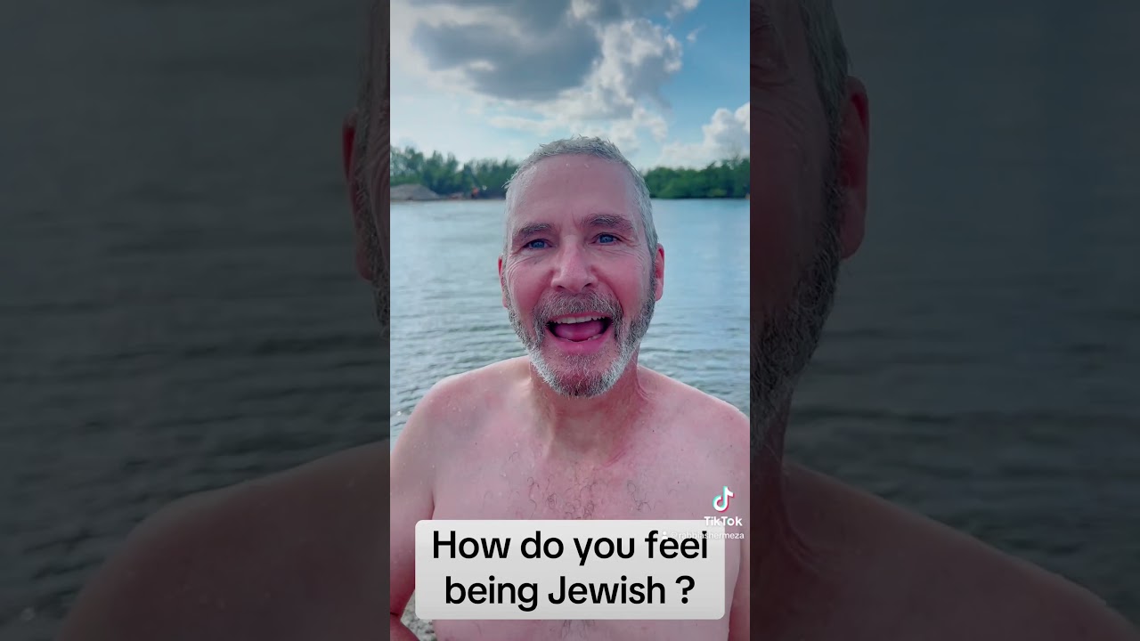 How do you feel being Jewish?