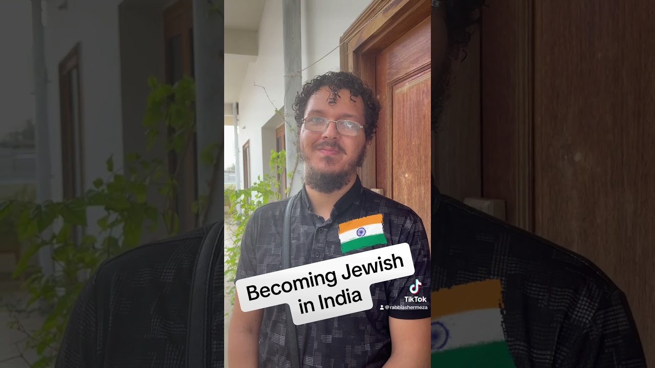 Becoming Jewish in India!