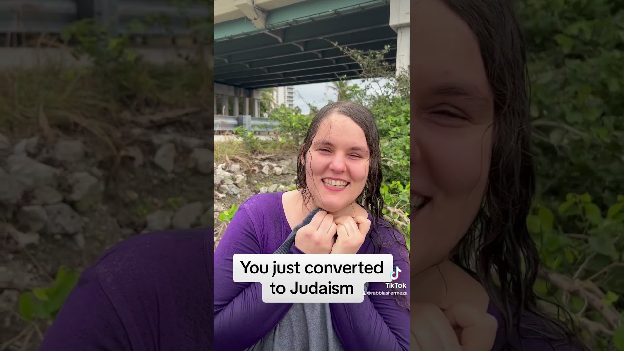 You just converted to Judaism