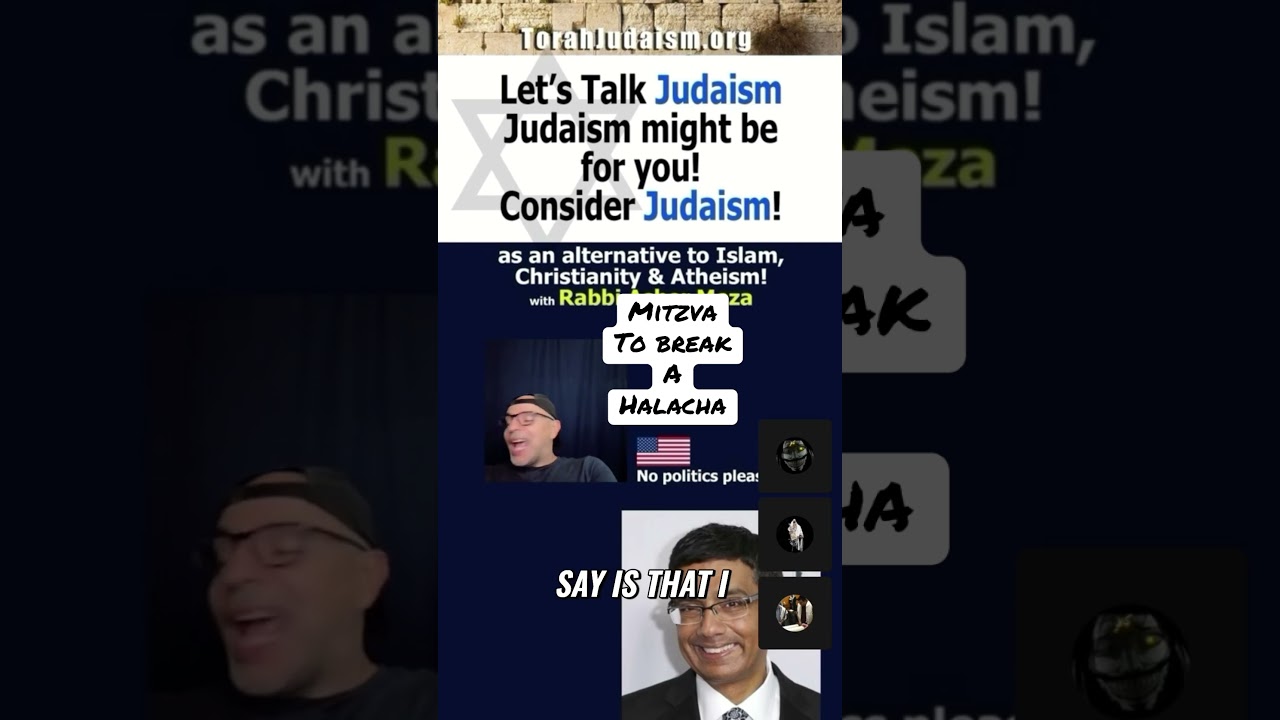 Mitzvah to break a Halacha