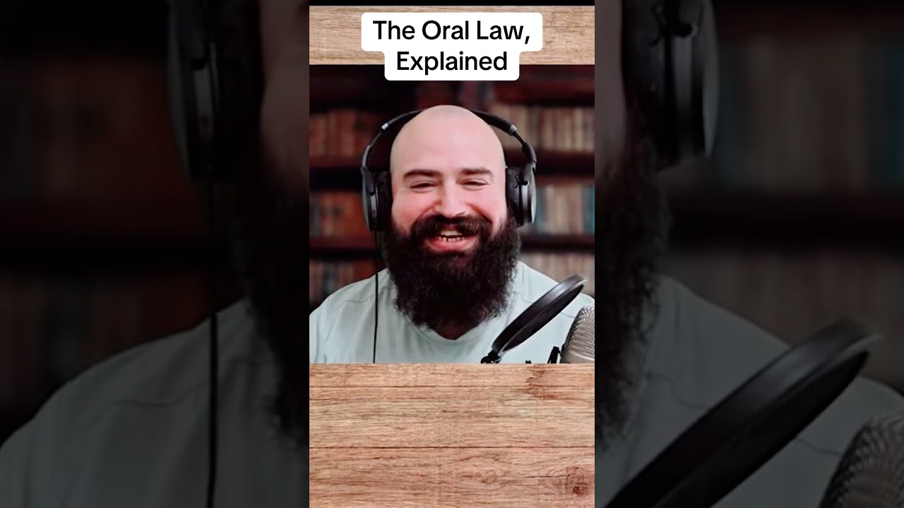 The Oral Law, explained