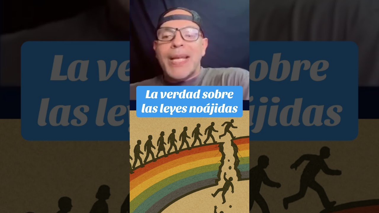 La verdad sobre las leyes noajidas