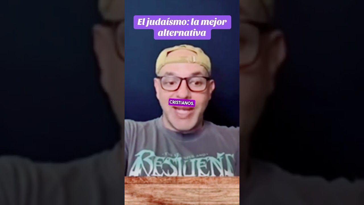 El judaísmo: la mejor alternativa
