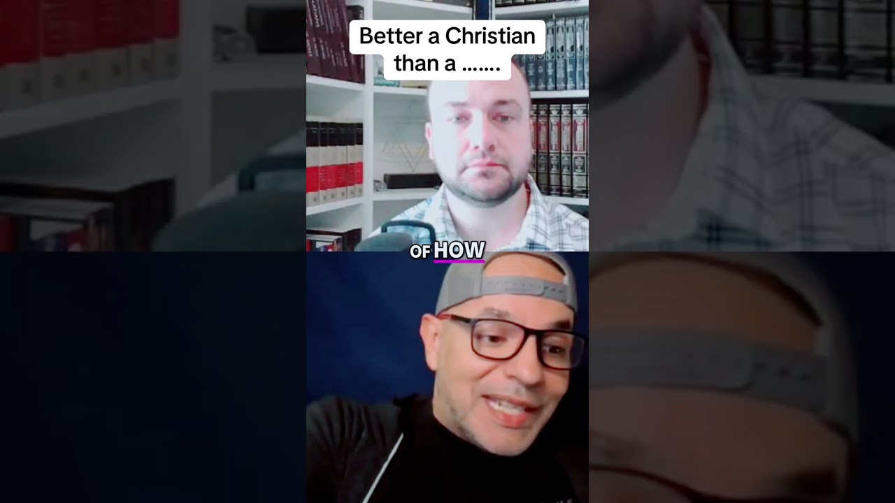 Better a Christian than a ……