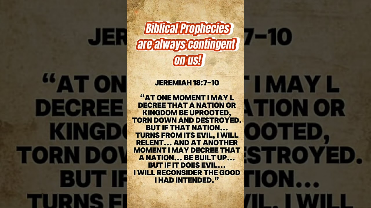 Biblical prophecies are conditional! #DivineNature #Morality #FaithJourney #UnderstandingGod