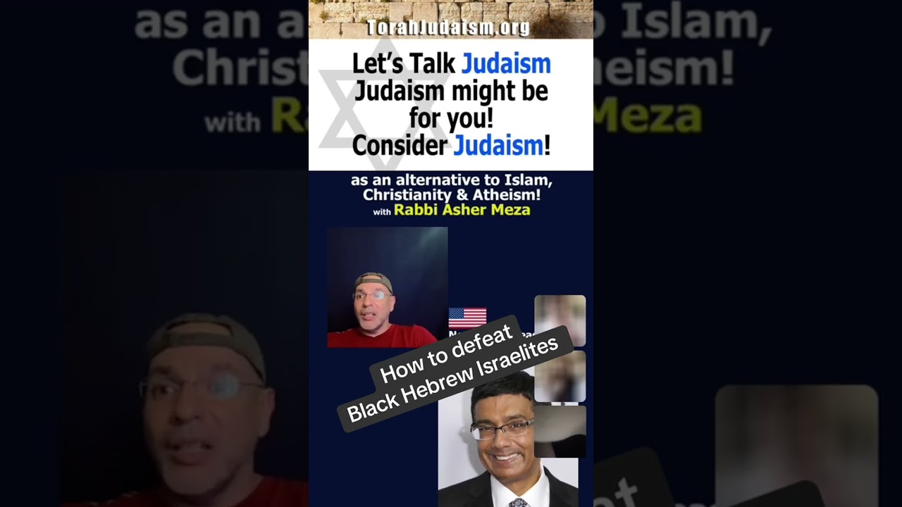 How to defeat Black Hebrew Israelites #ashermeza #israel #jewish #jerusalem #rambam #gentiles
