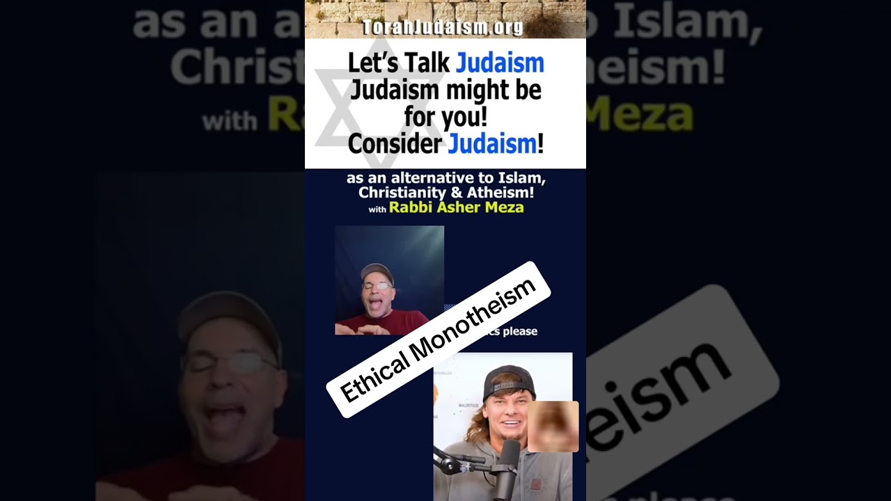 Ethical Monotheism #torah #rambam #gentiles #ashermeza #jewish #converts #dennisprager