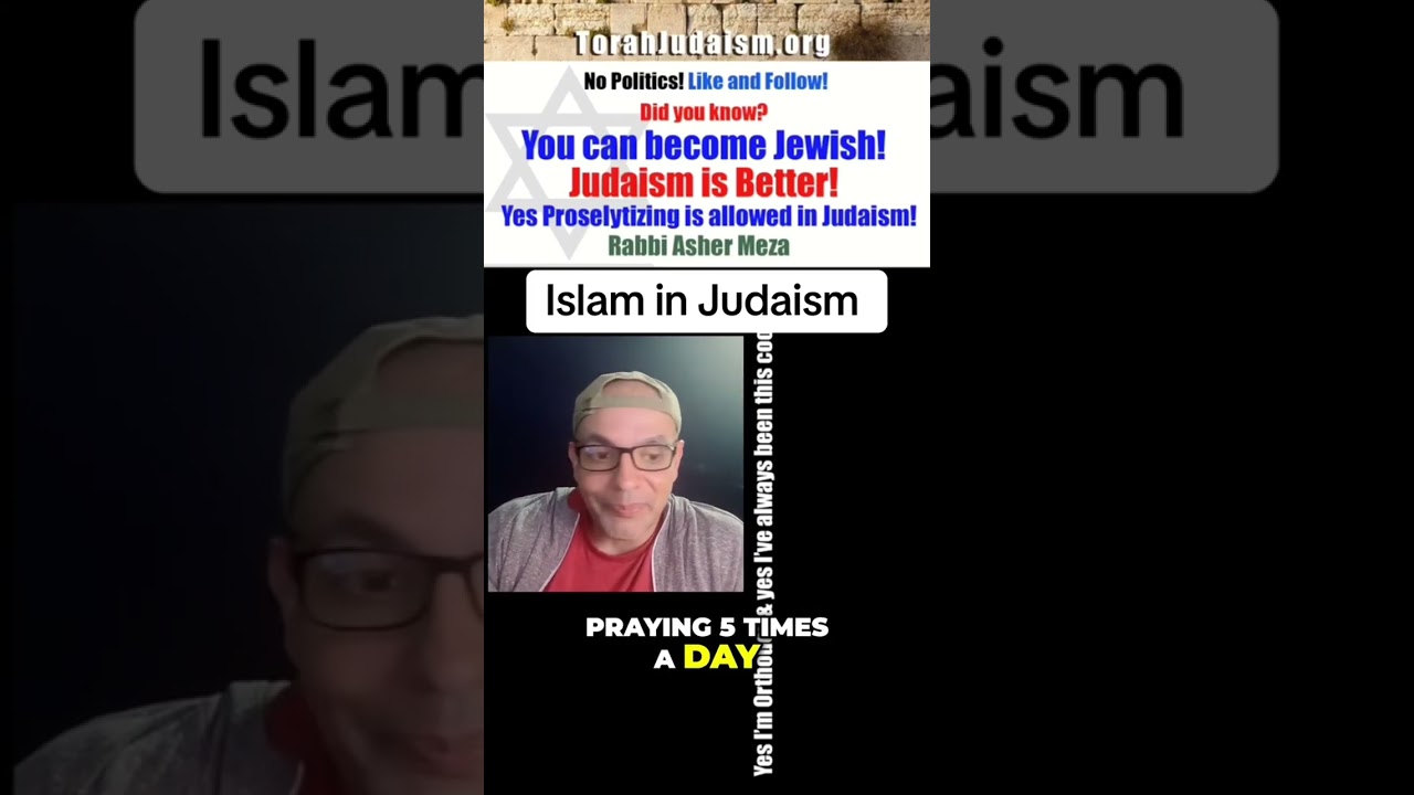 Islam in Judaism #Ashermeza #Israel #jewish #judaism #conversions #chabad #bible #islam