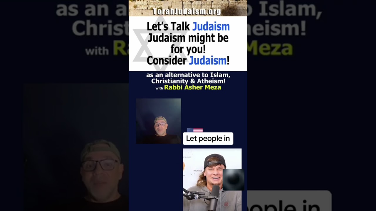Let people into Judaism #judaism #Ashermeza #islam #israel #yeshua #ethics #chabad #messianics
