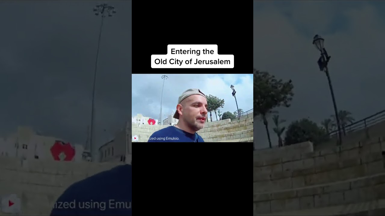 Entering the Old City of Jerusalem